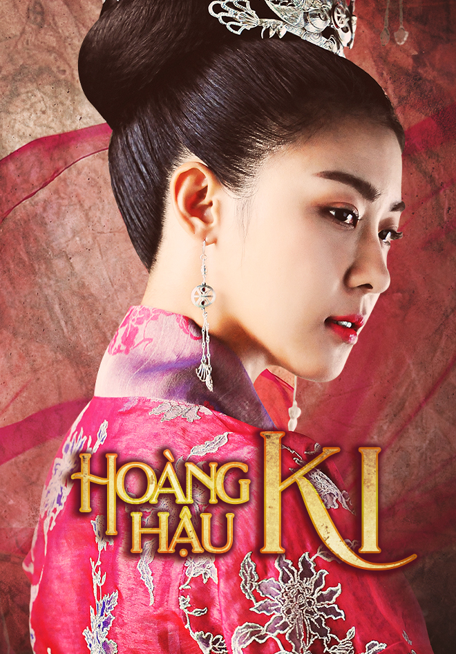 HOÀNG HẬU KI - The Empress Kia ()