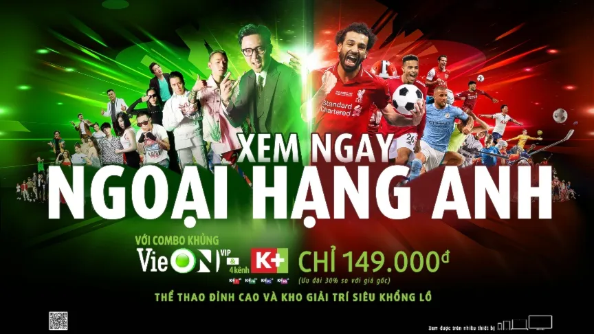 Ưu đãi khủng combo VieON VIP & 4 kênh K+
