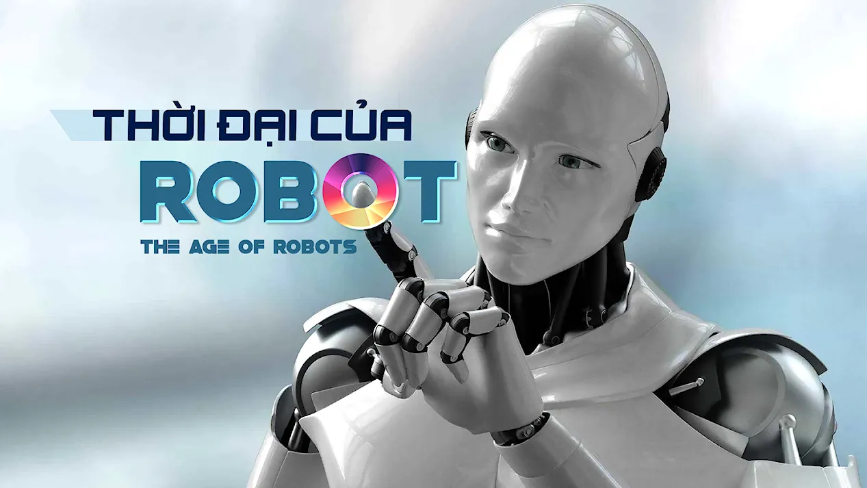 Thời Đại Của Robot