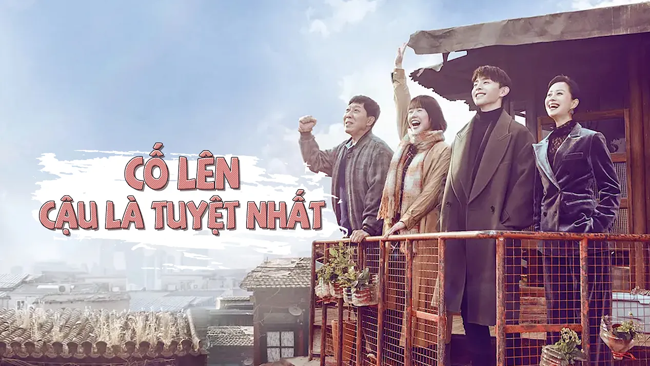 Cố Lên, Cậu Là Tuyệt Nhất - Lồng Tiếng