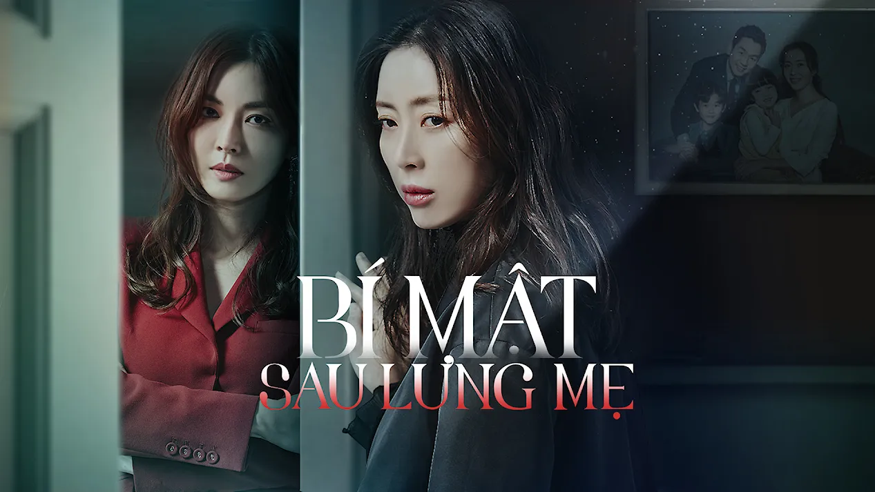 Bí Mật Sau Lưng Mẹ