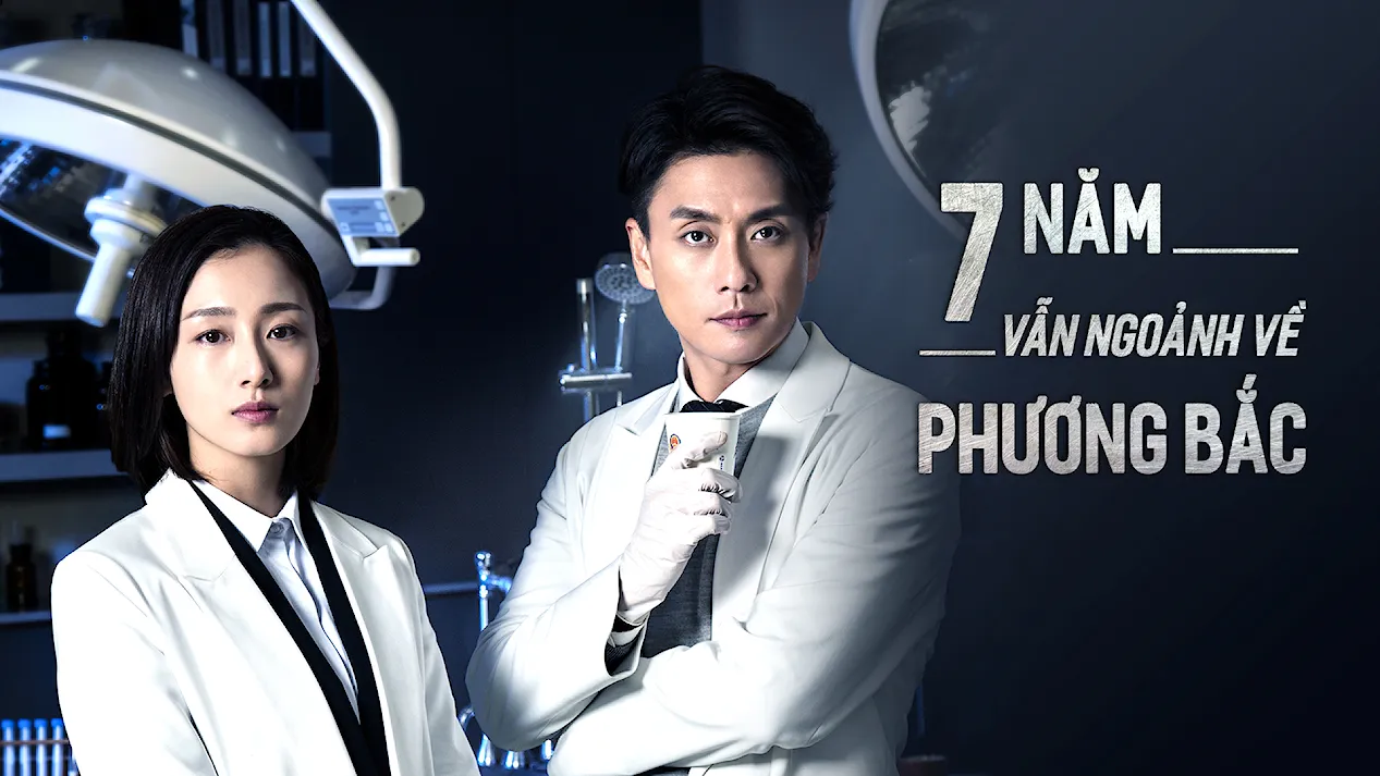 Bảy Năm Vẫn Ngoảnh Về Phương Bắc