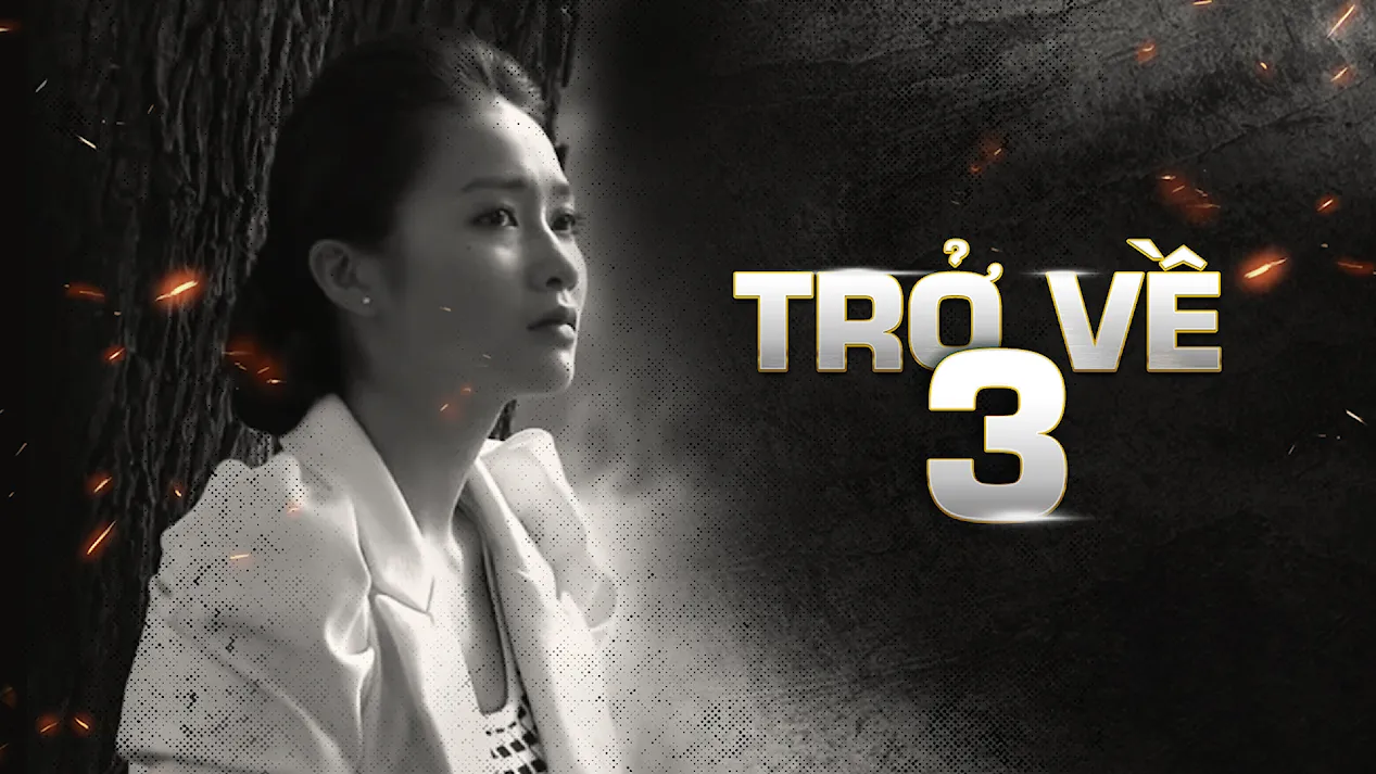 Trở Về 3