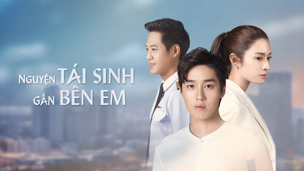 Nguyện Tái Sinh Gần Bên Em