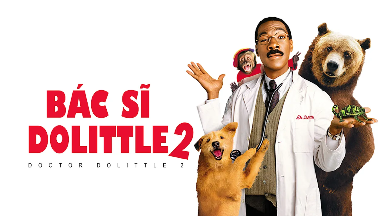Bác Sĩ Dolittle 2
