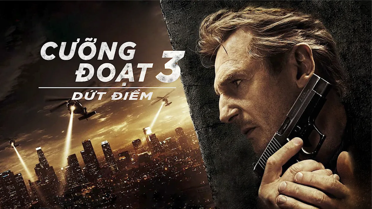 Cưỡng Đoạt 3: Dứt Điểm