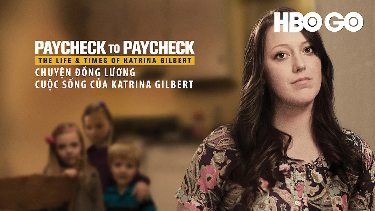 Chuyện Đồng Lương: Cuộc Sống Của Katrina Gilbert